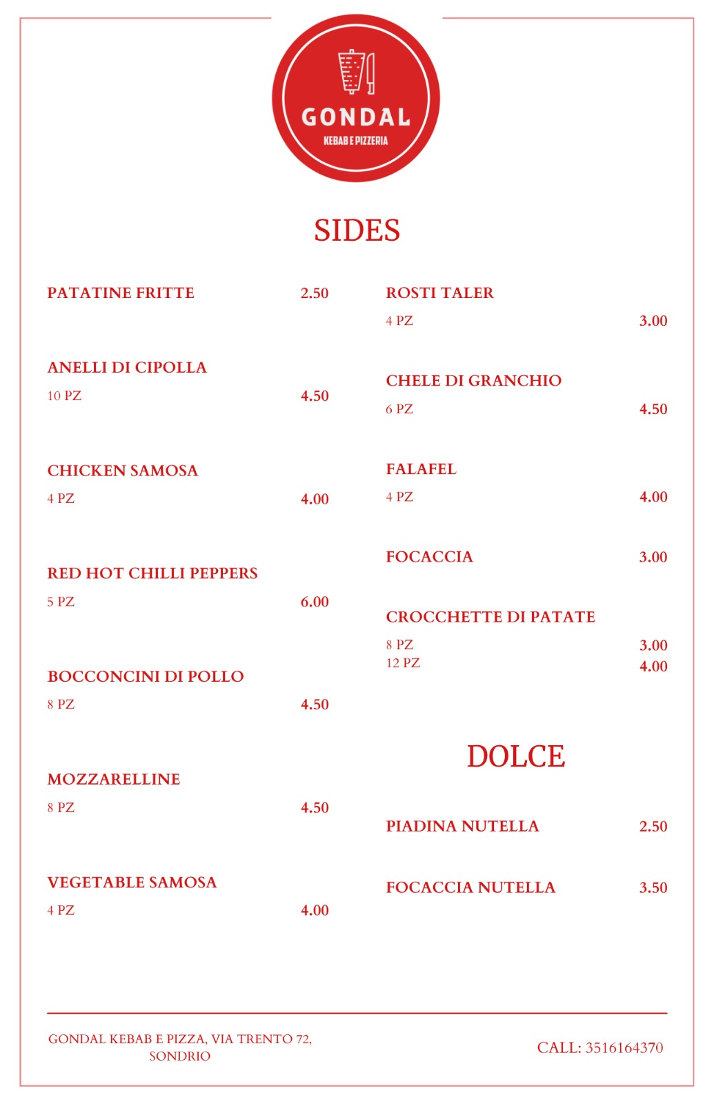 Menu sides e dolci con prezzi — Gondal Kebab e Pizzeria Sondrio